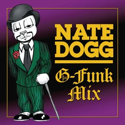 Nate DoggG-Funk Mix