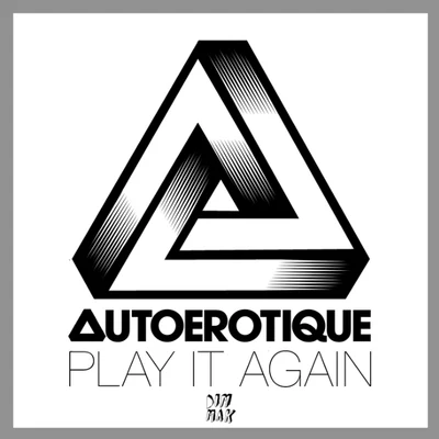 AutoerotiquePlay It Again