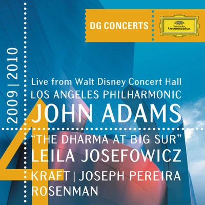 Leila JosefowiczCharles NeidichSooyun KimOrion WeissFred SherryAdams: The Dharma at Big SurKraft: Timpani Concerto No.1Rosenman: Suite from Rebel Without a Cause