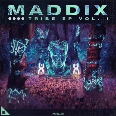 Maddix/Joey DaleTribe EP Vol. I