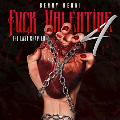 Benny Benni/Ronnie Biggs**** Valentine 4: The Last Chapter