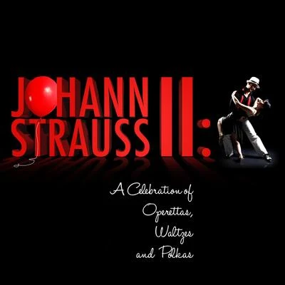 Munich Symphony OrchestraJohann Strauss Ii: A Celebration of Operettas, Waltzes and Polkas