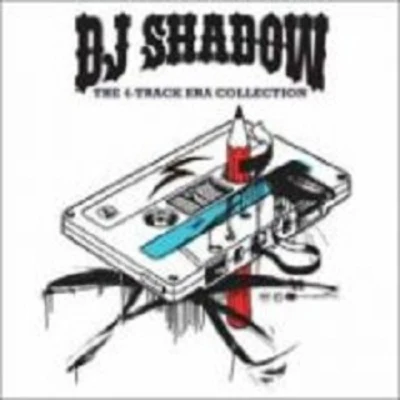 DJ ShadowThe 4-Track Era Collection (1990-1992)