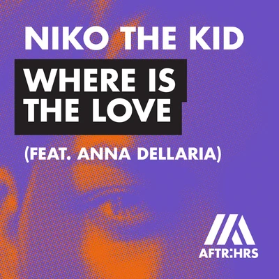 Niko The Kid/NOME.Where Is The Love