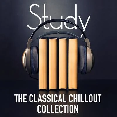 Alphons CzibulkaStudy: The Classical Chillout Collection