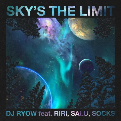 DJ RYOWSkys the limit