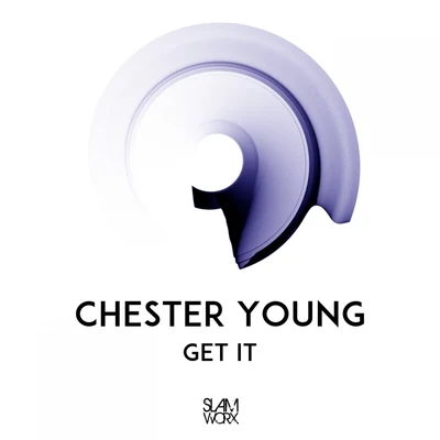 Chester YoungGet It