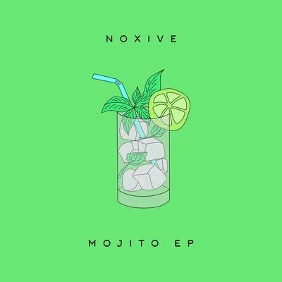 NoxiveMojito EP