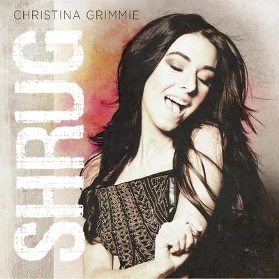 Christina Grimmie/Ryan BrownShrug