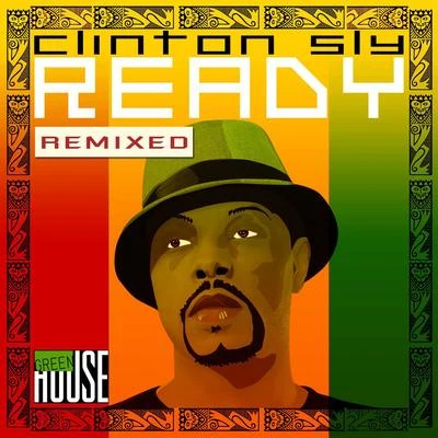 Clinton Sly/Dirt MonkeyReady Remixed