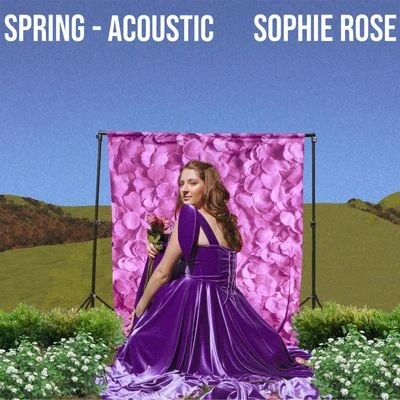 Sophie Rose/Mickey ValenSpring (Acoustic)