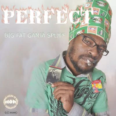 PerfectBig Fat Ganja Spliff