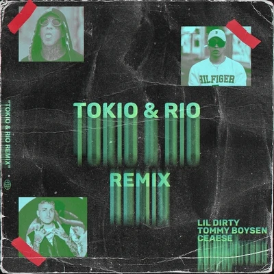 Tommy Boysen/CraloTokio y Rio (Remix) [feat. Tommy Boysen & Ceaese]