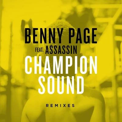 Benny Page/Rene LaVice/Brookes BrothersChampion Sound (Remixes)