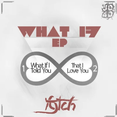 FytchWhat If EP