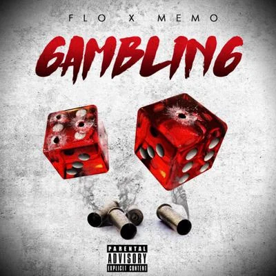 FloGambling (feat. Memo)