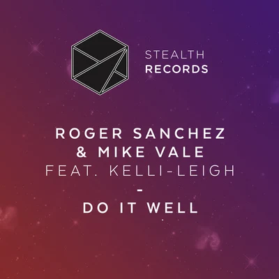 Roger SanchezDo It Well