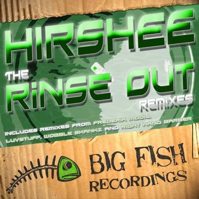 HirsheeThe Rinse Out Remixes