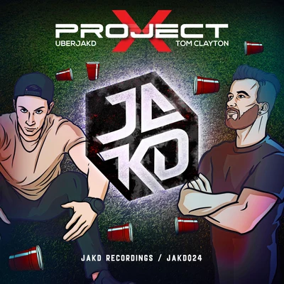 Uberjakd/Joel FletcherProject X