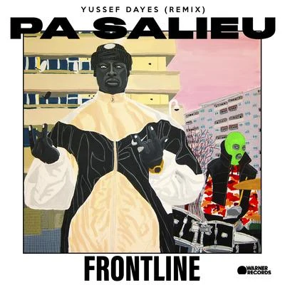 Pa SalieuFrontline (Yussef Dayes Remix)