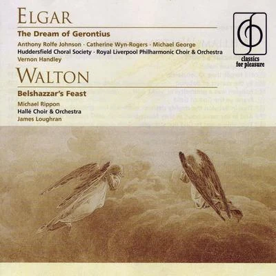 Vernon HandleyElgar The Dream of Gerontius . Walton Belshazzar's Feast