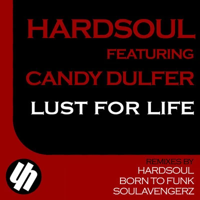 HardsoulLust For Life