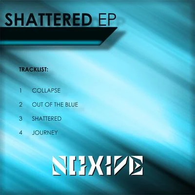 NoxiveShattered EP