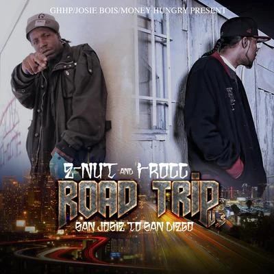 I-Rocc/T-NuttyRoad Trip, Vol. 3