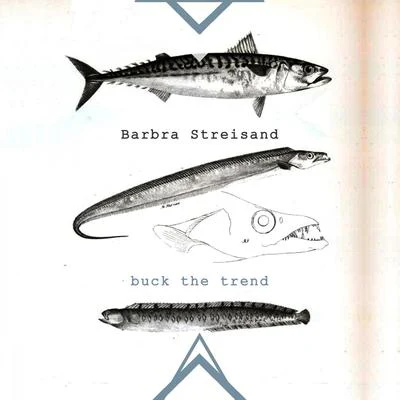 Barbra StreisandBuck The Trend