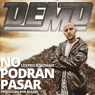 DemoNo podrán pasar