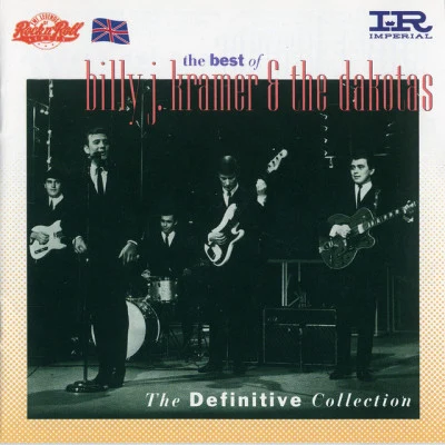 The DakotasBilly J KramerEMI Legends Rock n Roll Seris - The Definitive Collection