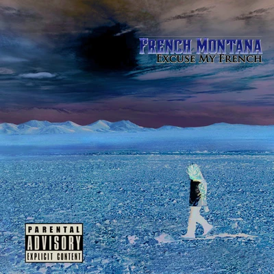 French MontanaExcuse My French (Deluxe Edition)