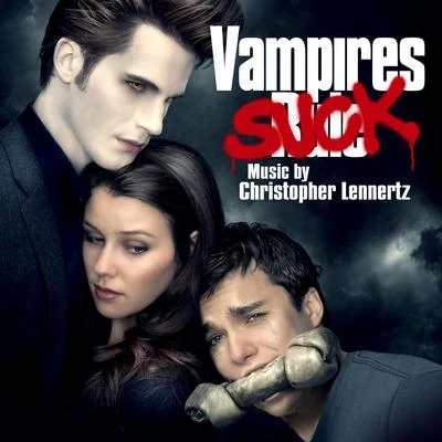 Christopher LennertzVampires Suck Score