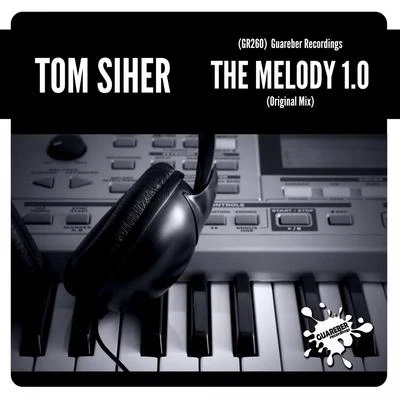 Tom SiherThe Melody 1.0