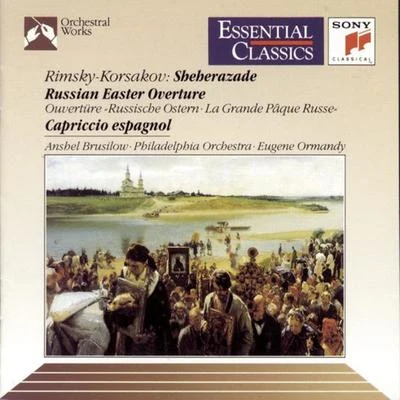 The Philadelphia OrchestraFranz GruberBramwell ToveyMendelssohn Club of PhiladelphiaRimsky-Korsakov: Scheherazade, Russian Easter Overture & Cappricio Espagnol