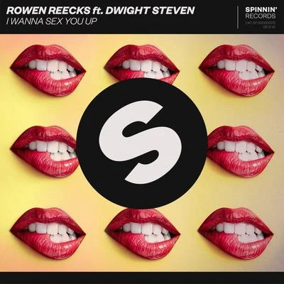 Freddy Moreira/Rowen ReecksI wanna you up (feat. Dwight Steven)