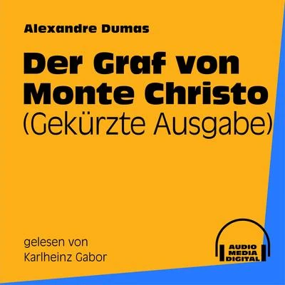 Gary Appleton/Bookstream Audiobooks/Alexandre DumasDer Graf von Monte Christo (Gekürzte Ausgabe)