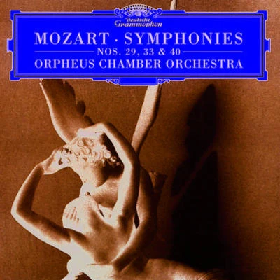 Orpheus Chamber OrchestraMozart Symphonies:No.29,33 & 40