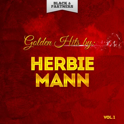 Herbie MannGolden Hits By Herbie Mann Vol 1