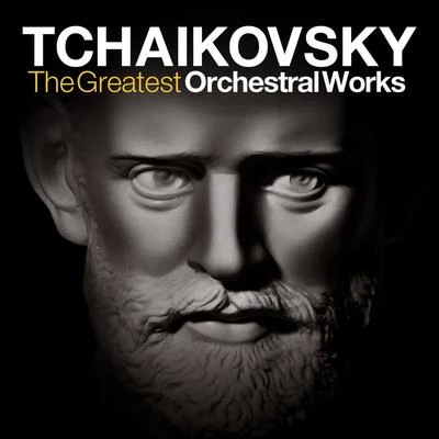 Jansug KakhidzeTchaikovsky: The Greatest Orchestral Works - The Nutcracker, Swan Lake, Symphonies, Piano Concerto and Overtures