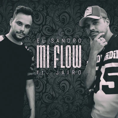 Pakito El Fiera/El SandroMi Flow