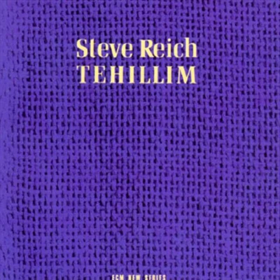 Steve ReichTehillim