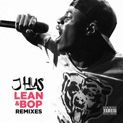 J HusLean & Bop (Remixes)