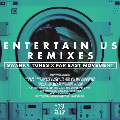 Far East MovementEntertain Us (Remixes)