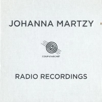 Leon Pommers/Johanna MartzyJohanna Martzy: Radio Recordings