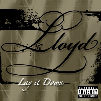 Lloydlay it down - single