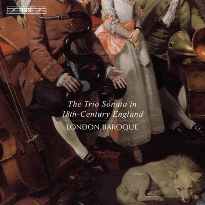 London BaroqueEmma KirkbyThe Trio Sonata in 18th Century England