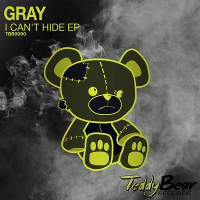 GrayI Cant Hide EP