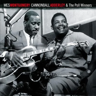 Wes MontgomeryAnd the Poll Winners (Bonus Track Version)