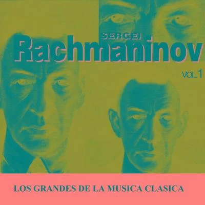 Sergei Rachmaninov/Sinfonia Varsovia/José CuraLos Grandes de la Musica Clasica - Sergei Rachmaninov Vol. 1